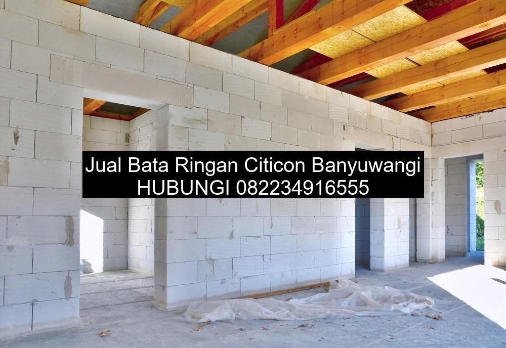 Jual Bata Ringan Citicon Banyuwangi